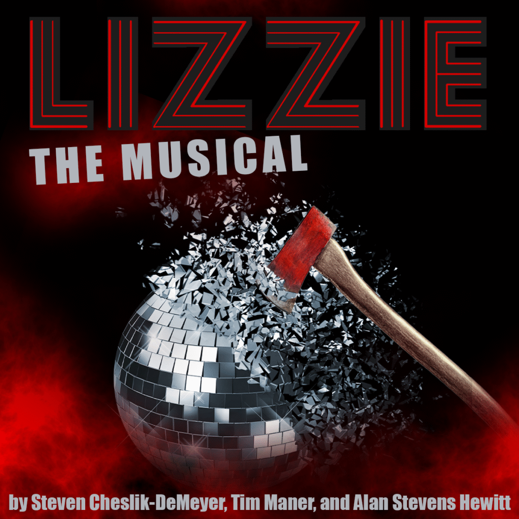 Lizzie musical poster, axe smashing disco ball.